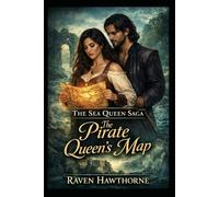The Pirate Queen's Map (The Sea Queen's Saga)