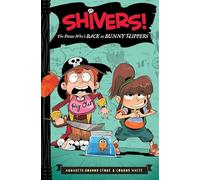 The Pirate Who's Back in Bunny Slippers: 2 (Shivers!, 2)