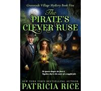 The Pirate's Clever Ruse: Gravesyde Village Mystery #5
