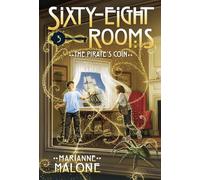 The Pirate's Coin: A Sixty-Eight Rooms Adventure: 3 (The Sixty-Eight Rooms Adventures)