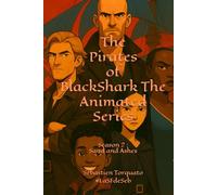 The Pirates of BlackShark The Animated Series: Season 2 : Sand and Ashes