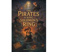 The Pirates of King Solomon's Ring