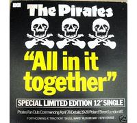The PIRATES - The PIRATES - All In It Together/DR Feelgood,(Limited) EX+