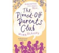 The Pissed-off Parents Club (ebook)