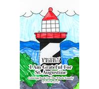The Pistils - I Am Grateful For St. Augustine, Florida: A Coloring Book For The Whole Family