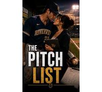 The Pitch List (Locker Room Rules: A College Sports Romance Series)