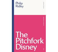 The Pitchfork Disney (Modern Classics)