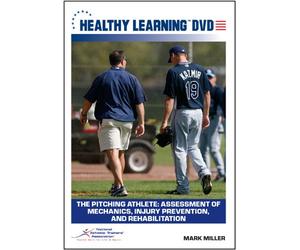 The Pitching Athlete: Assessment of Mechanics, Injury Prevention, and Rehabilitation
