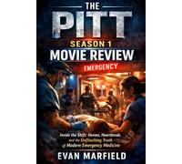 The Pitt Season 1 Movie Review: Inside the Shift: Heroes, Heartbreak, and the Unflinching Truth of Modern Emergency Medicine