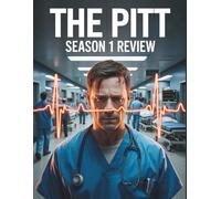 The Pitt Season 1 Review: The Critical Fan’s Guide to this Heal-Time Experiment and the Evolution of the Modern Medical Drama