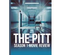 The Pitt: Season 1 Tv Series Review: Eine schonungslose Kritik an der realistischsten Notaufnahme im Fernsehen