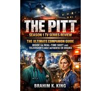 The Pitt Season 1 TV Series Review: The Ultimate Companion Guide - Inside the Real-Time Shift and Television's Most Authentic ER Drama