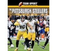 The Pittsburgh Steelers (Team Spirit: Football)