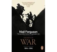 The Pity Of War: 1914 - 1918 – Penguin Books