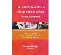 The Pivot Playbook: How to Change Direction Without Losing Momentum