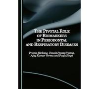 The Pivotal Role of Biomarkers in Periodontal and Respiratory Diseases