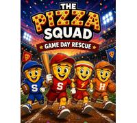 The Pizza Squad: Game Day Rescue