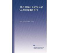 The place-names of Cambridgeshire