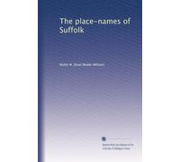 The place-names of Suffolk
