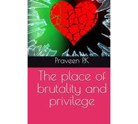 The place of brutality and privilege (The Great Stream of Transformation)