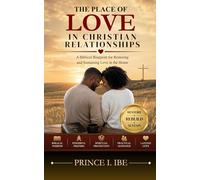 The Place of Love In Christian Relationships