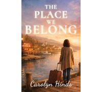 The Place We Belong