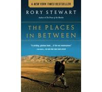 The Places In Between by Rory Stewart (2006-05-08)