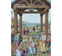 The places of Perugino between Perugia and Lake Trasimeno