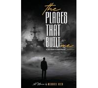 The Places That Built Me