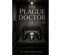 The Plague Doctor: Vol. 10