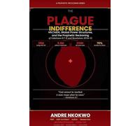 The Plague of Indifference: HIV/AIDS, Global Power Structures, and the Prophetic Reckoning of Galatians 6:7-8 and Revelation 20:14-15