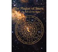 The Plague of Stars: The Bull and The Flame