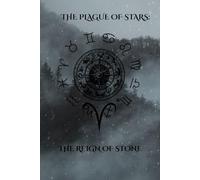 The Plague of Stars: The Reign of Stone