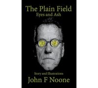 The Plain Field / Eyes and Ash