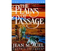 The Plains of Passage (Earth's Children) [Idioma Inglés]: A Novel: 4