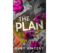 The Plan: A Dark High School Bully Romance (Breakbattle Academy)