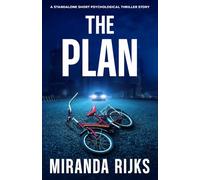 The Plan: A gripping standalone psychological thriller short story