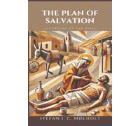 The Plan of Salvation According to the Bible