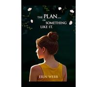 The Plan... or something like it.