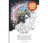 The Planet That Had No Mirrors: Coloring Storybook Edition