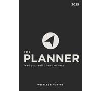 The Planner: lead yourself & lead others