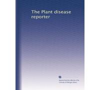 The Plant disease reporter: Volume 10