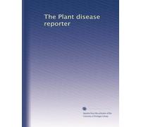 The Plant disease reporter: Volume 10