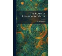 The Plant in Relation to Water