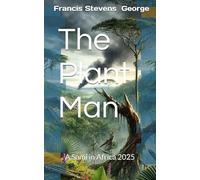 The Plant Man: A Sami in Africa 2025