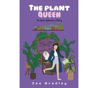 The Plant Queen: A COVID MILLIONAIRE STORY (COVID MILLIONAIRE STORIES)