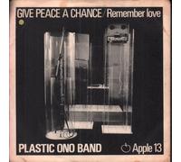 The Plastic Ono Band - Plastic Ono Band - Give Peace A Chance / Remember Love (7" Vinyl)