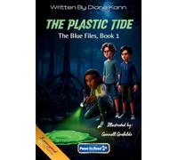 The Plastic Tide: 1 (The Blue Files)
