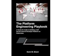 The Platform Engineering Playbook: A Hands-On Guide to Building a Self-Service Internal Developer Platform on Kubernetes.