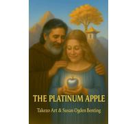 The Platinum Apple: 3 (The Magical Apple Saga)